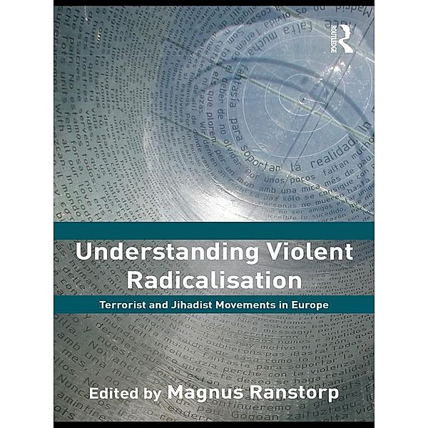 Understanding Violent Radicalisation