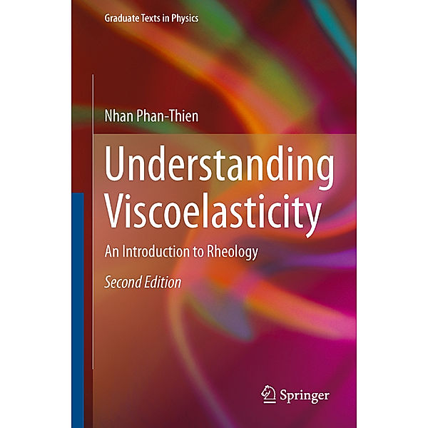 Understanding Viscoelasticity, Nhan Phan-Thien