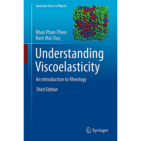 Understanding Viscoelasticity, Nhan Phan-Thien, Nam Mai-Duy