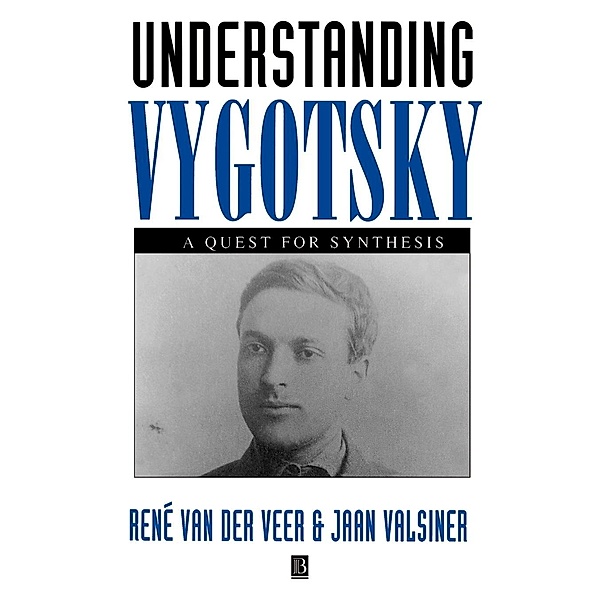 Understanding Vygotsky, Rene van der Veer, Jaan Valsiner