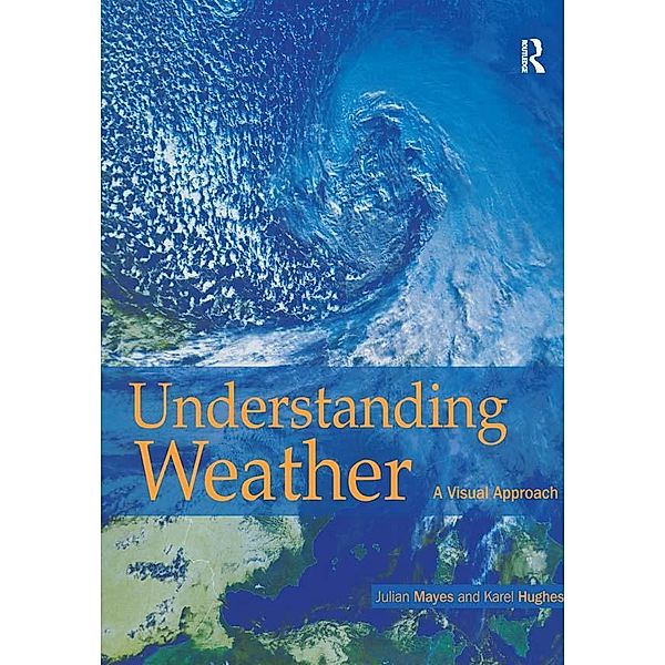 Understanding Weather, Karel Karel Hughes, Julian Mayes