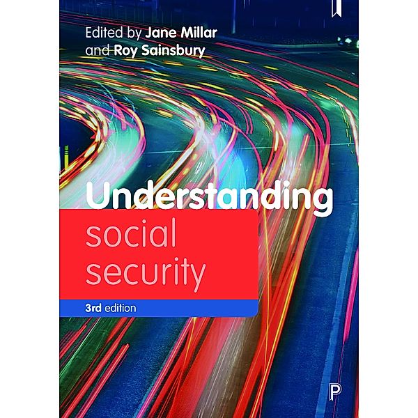 Understanding Welfare: Social Issues, Policy and Practice series: Understanding social security 3e