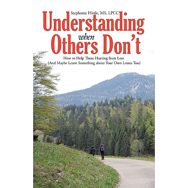Understanding When Others Don't, Stephanie Hittle LPCC