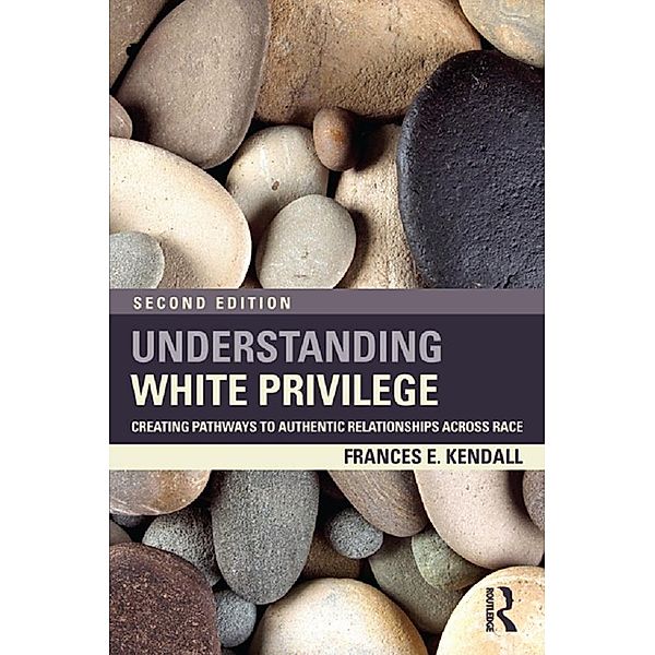 Understanding White Privilege, Frances Kendall