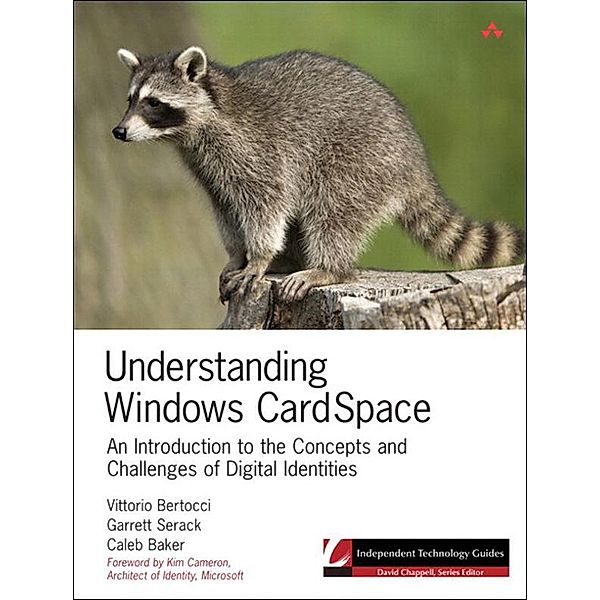 Understanding Windows CardSpace, Vittorio Bertocci, Garrett Serack, Caleb Baker