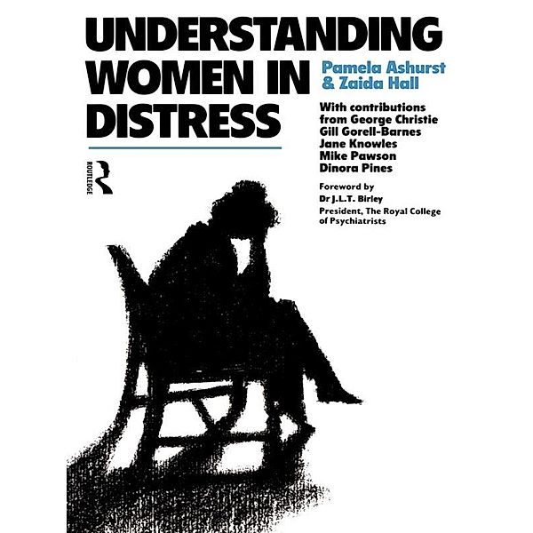 Understanding Women in Distress, Pamela Ashurst, Zaida Hall