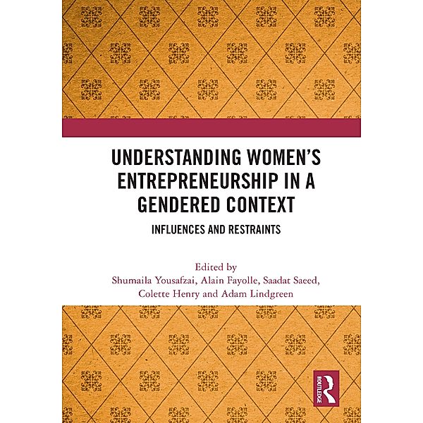 Understanding Women's Entrepreneurship in a Gendered Context