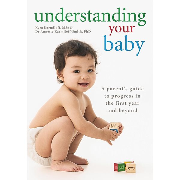 Understanding Your Baby, Kyra Karmiloff, Annette Karmiloff-Smith