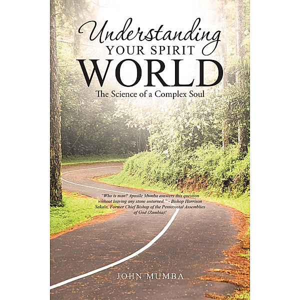 Understanding Your Spirit World, John Mumba