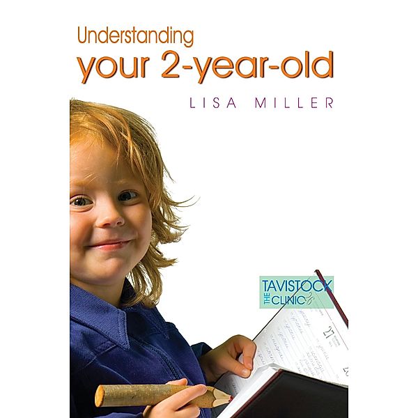 Understanding Your Two-Year-Old, Lisa Miller