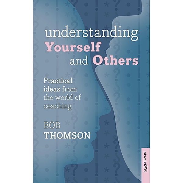 Understanding Yourself and Others / SPCK, Bob Thomson