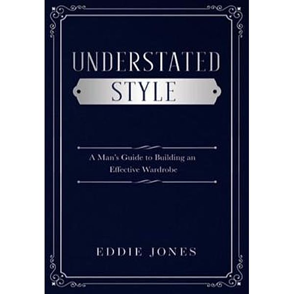 Understated Style, Eddie Jones