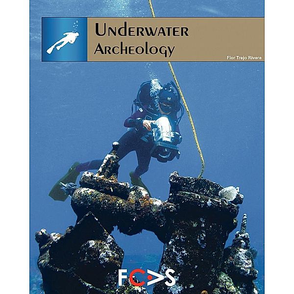 Underwater Archeology, Flor Trejo Rivera