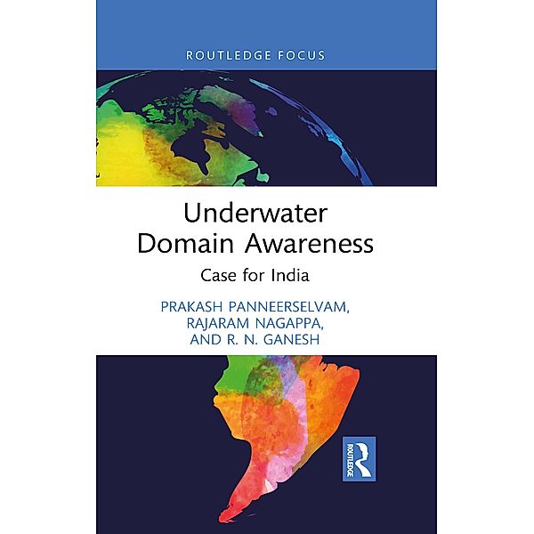 Underwater Domain Awareness, Prakash Panneerselvam, Rajaram Nagappa, R N Ganesh