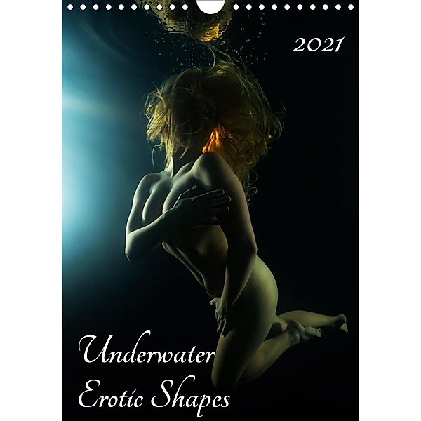 Underwater Erotic Shapes (Wall Calendar 2021 DIN A4 Portrait), Borut Furlan
