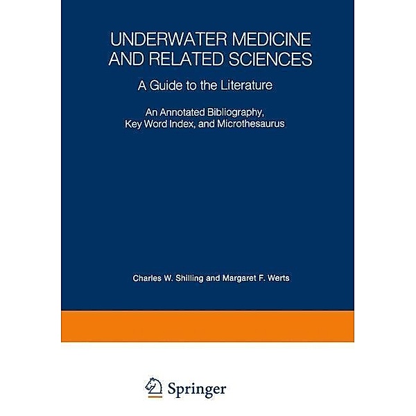 Underwater Medicine and Related Sciences, Charles Wesley Shilling