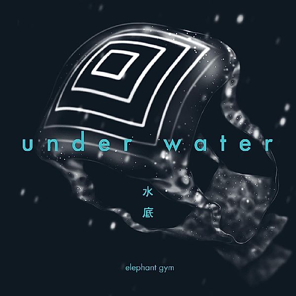 Underwater (Vinyl), Elephant Gym