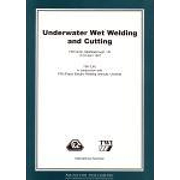 Underwater Wet Welding and Cutting, Gyoujin Cho