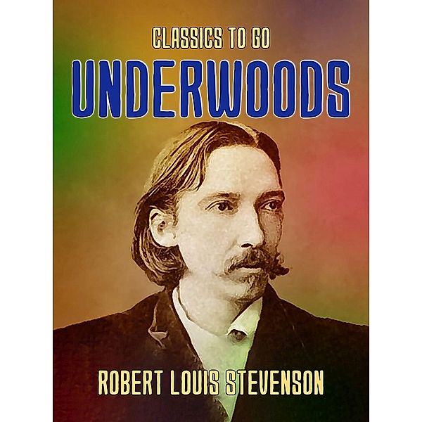 Underwoods, Robert Louis Stevenson
