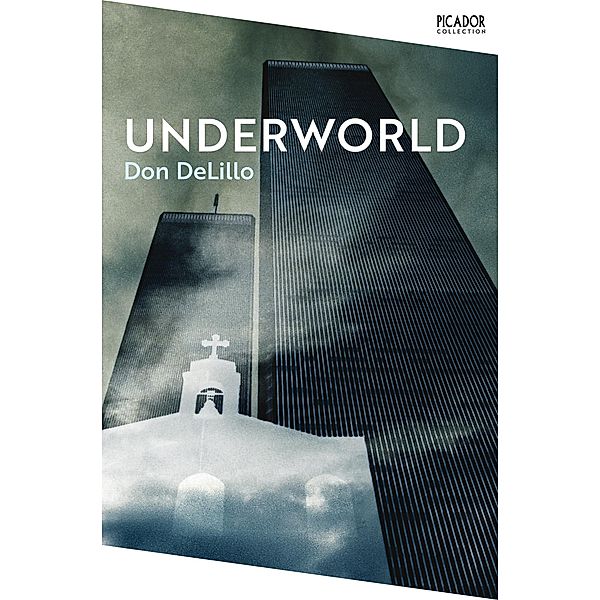 Underworld, Don DeLillo