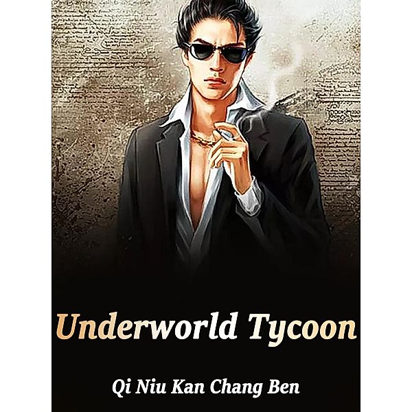 Underworld Tycoon / Funstory, Qi NiuKanChangBen