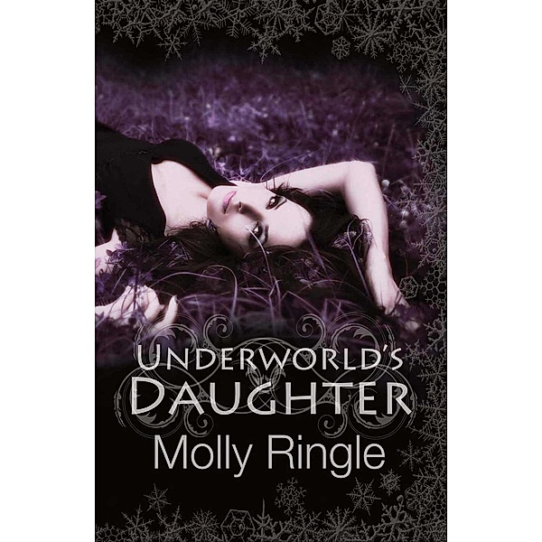 Underworld's Daughter, Molly Ringle
