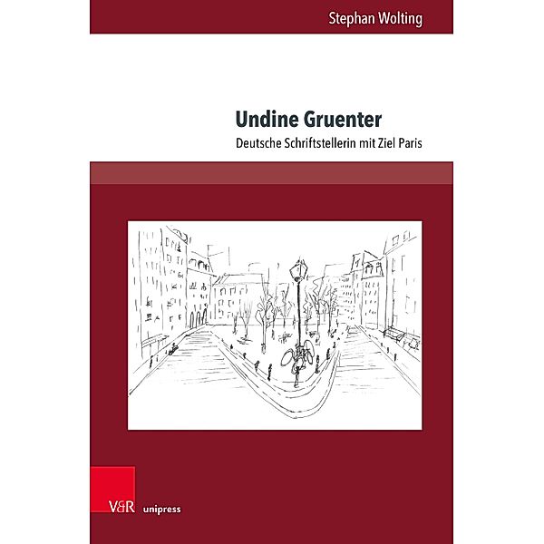 Undine Gruenter / Gesellschaftskritische Literatur - Texte, Autoren und Debatten, Stephan Wolting