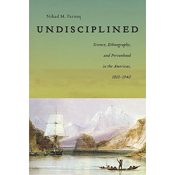 Undisciplined / America and the Long 19th Century Bd.9, Nihad Farooq