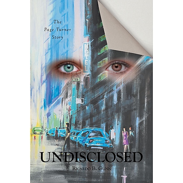 Undisclosed / Page Publishing, Inc., Ricardo B. Gunn