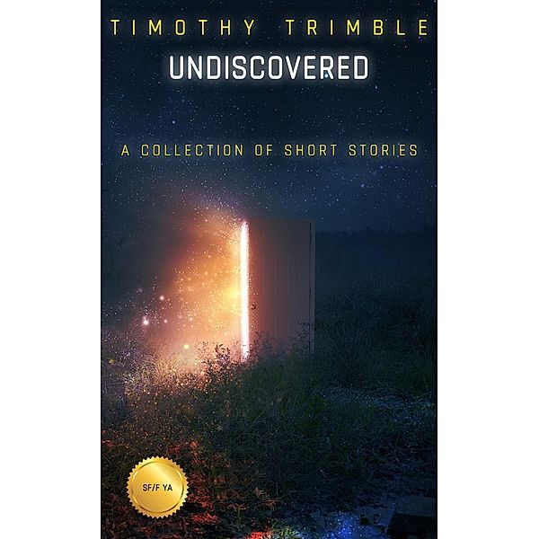 Undiscovered, Timothy Trimble