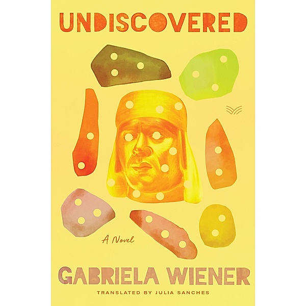 Undiscovered, Gabriela Wiener