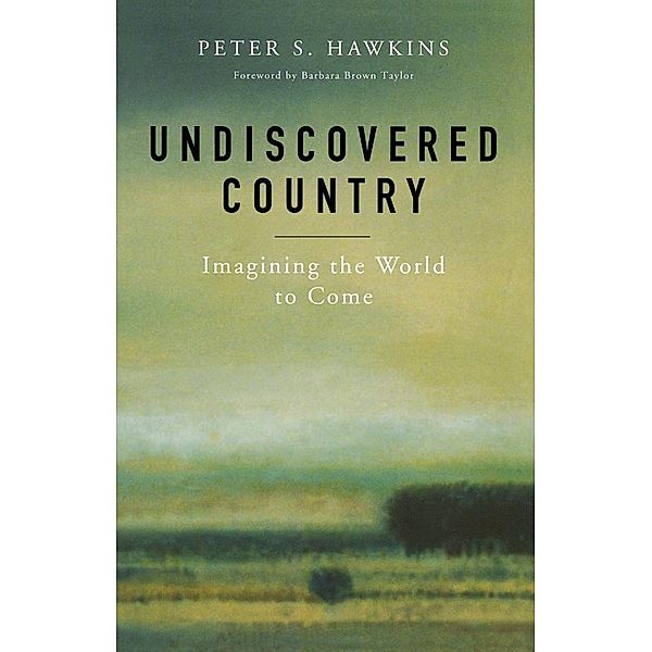Undiscovered Country, PETER S. HAWKINS