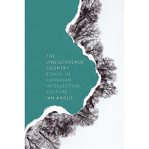 Undiscovered Country / Cultural Dialectics, Ian Angus