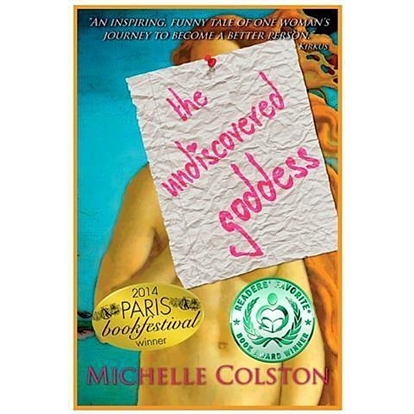 Undiscovered Goddess, Michelle Colston