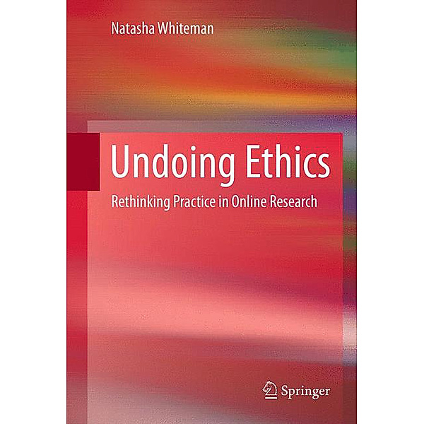Undoing Ethics, Natasha Whiteman