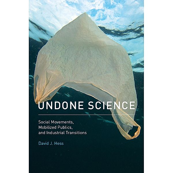 Undone Science, David J. Hess