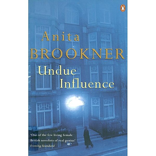 Undue Influence, Anita Brookner