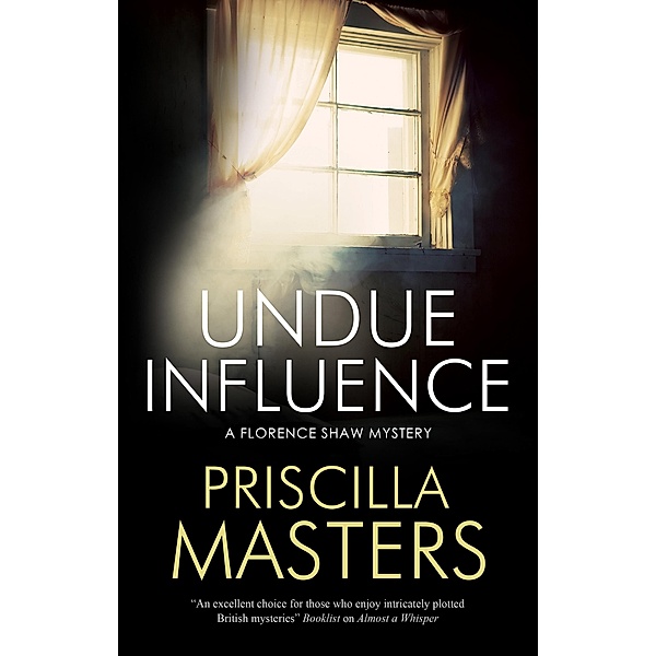 Undue Influence / A Florence Shaw mystery, Priscilla Masters
