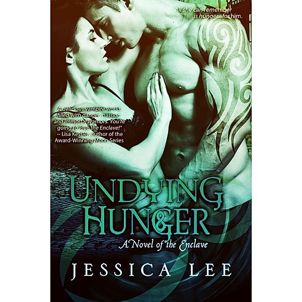 Undying Hunger / The Enclave Series Bd.4, Jessica Lee