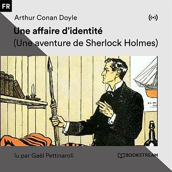 Une affaire d'identité, Arthur Conan Doyle