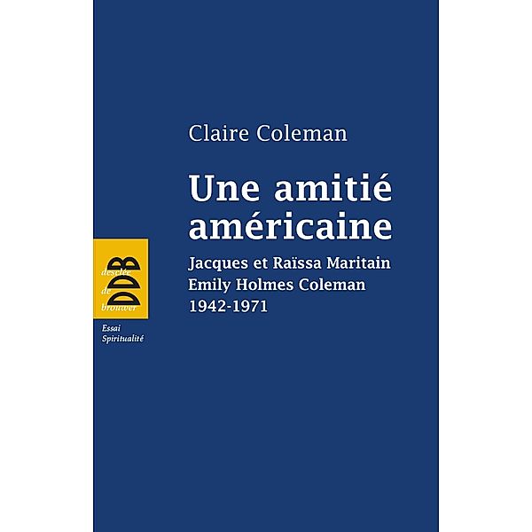 Une amitié américaine, Claire Coleman