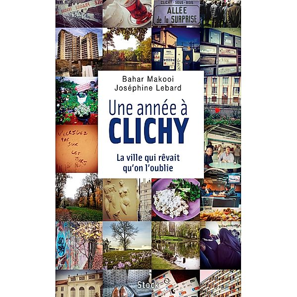 Une année à Clichy / Essais - Documents, Joséphine Lebard, Bahar Makooi