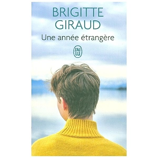 Une année étrangère, Brigitte Giraud