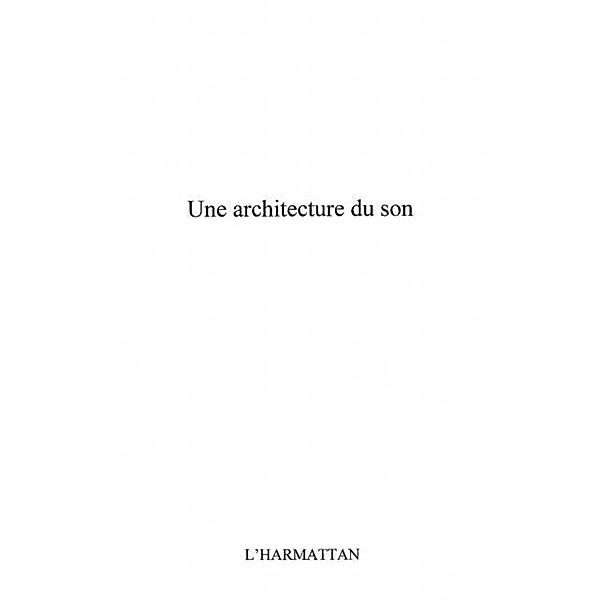 Une architecture du son / Hors-collection, Remi Adjiman