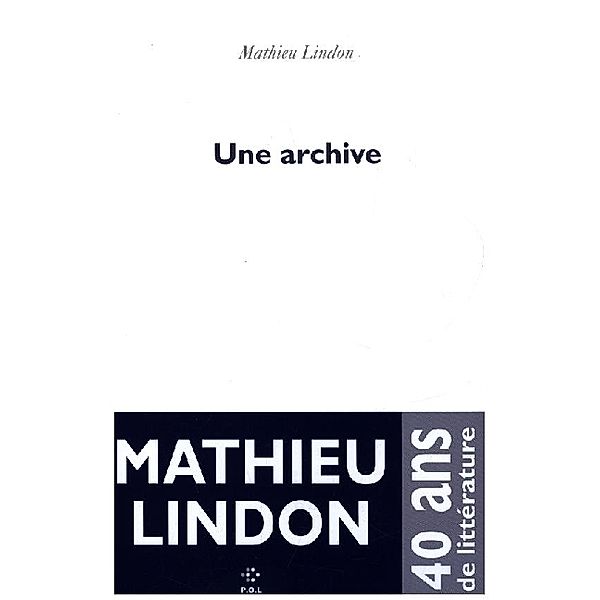 Une Archive, Mathieu Lindon