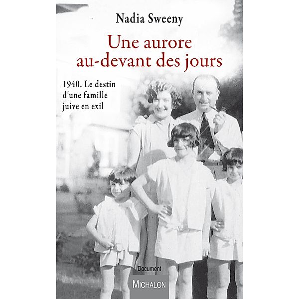 Une aurore au-devant des jours, Sweeny Nadia Sweeny