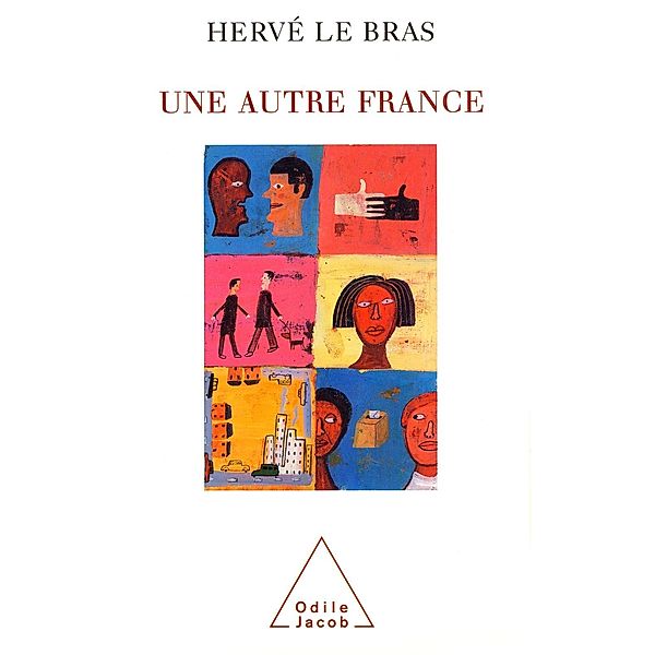 Une autre France, Le Bras Herve Le Bras