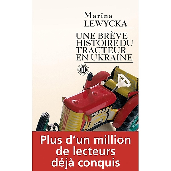 Une brève histoire du tracteur en Ukraine / Editions des Deux Terres, Marina Lewycka