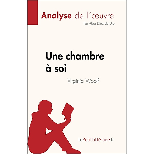 Une chambre à soi de Virginia Woolf (Analyse de l'oeuvre), Alba Díez de Ure