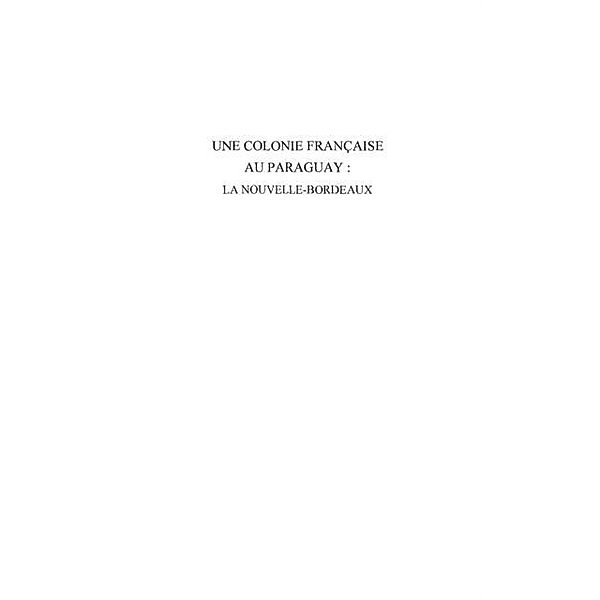 Une colonie francaise au Paraguay, Collectif